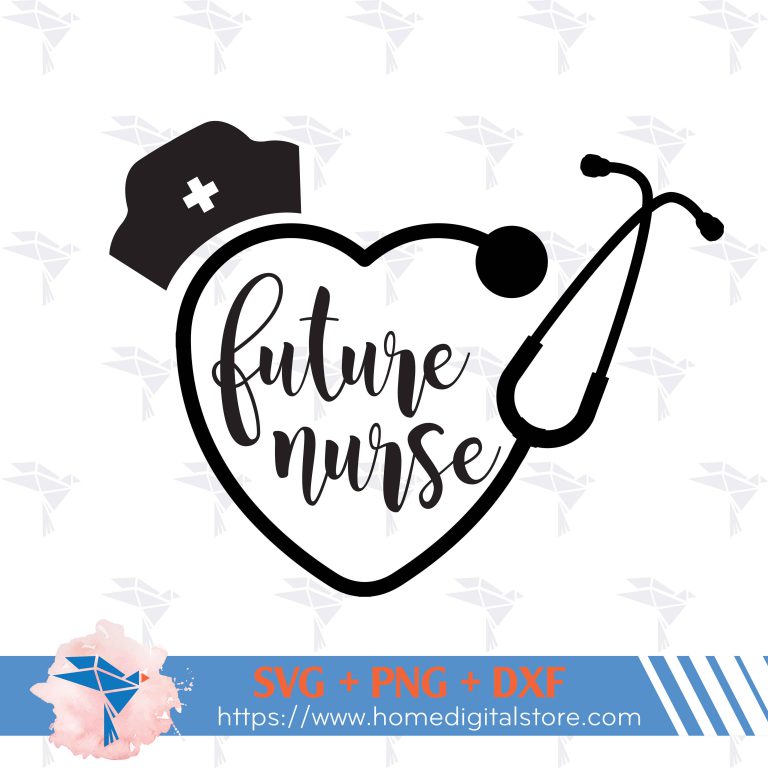 Future Nurse SVG, PNG, DXF