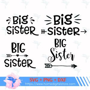 Big Sister SVG, PNG, DXF