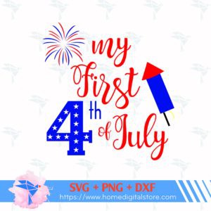 My First 4th Of July