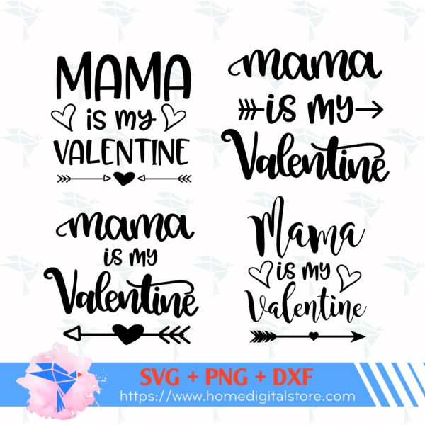 Mama Is My Valentine