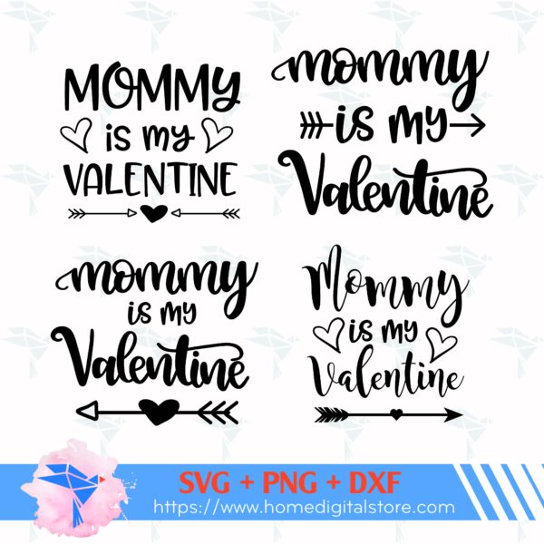 Mommy Is My Valentine
