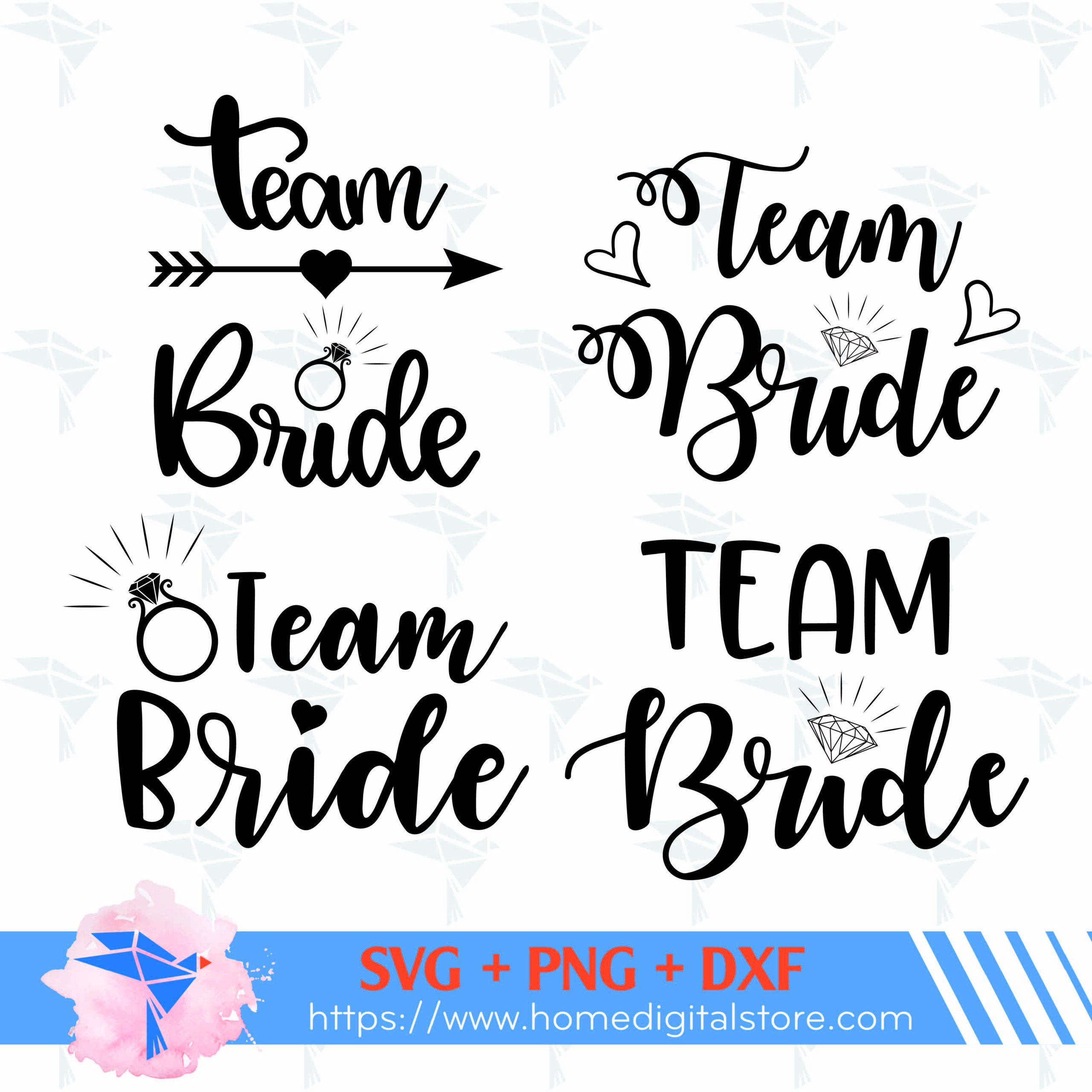 Team Bride SVG, PNG, DXF. Instant download files for Cricut Design Space,  Silhouette, Cutting, Printing, or more