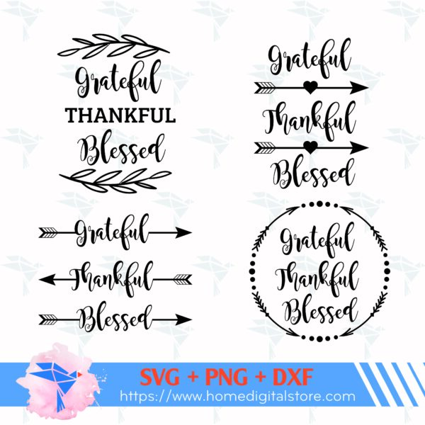 Grateful Thankful Blessed