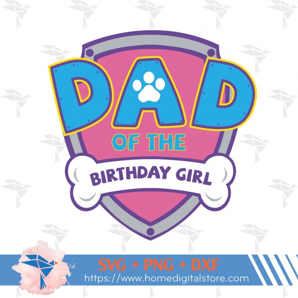Dad Birthday Girl Patrol Bg 01