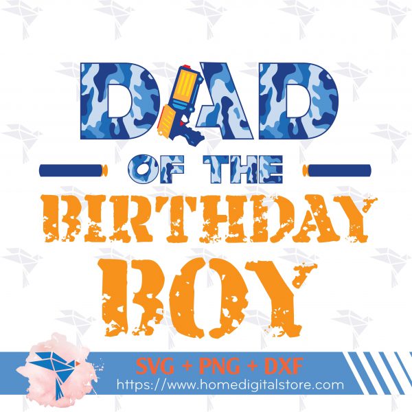 Dad Birthday Nerf Bg 01