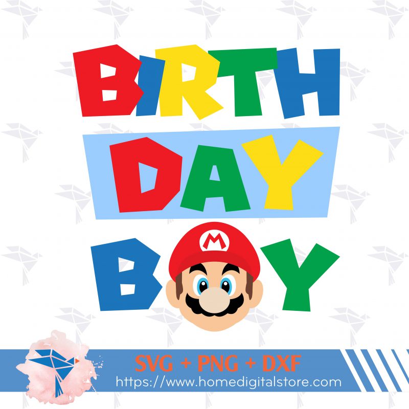 Birthday Boy Mario SVG, PNG, DXF for Cutting, Printing, Designing