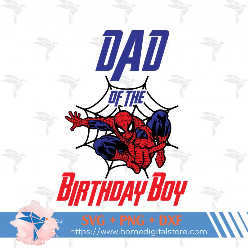 Spiderman Birthday Boy SVG, PNG, DXF