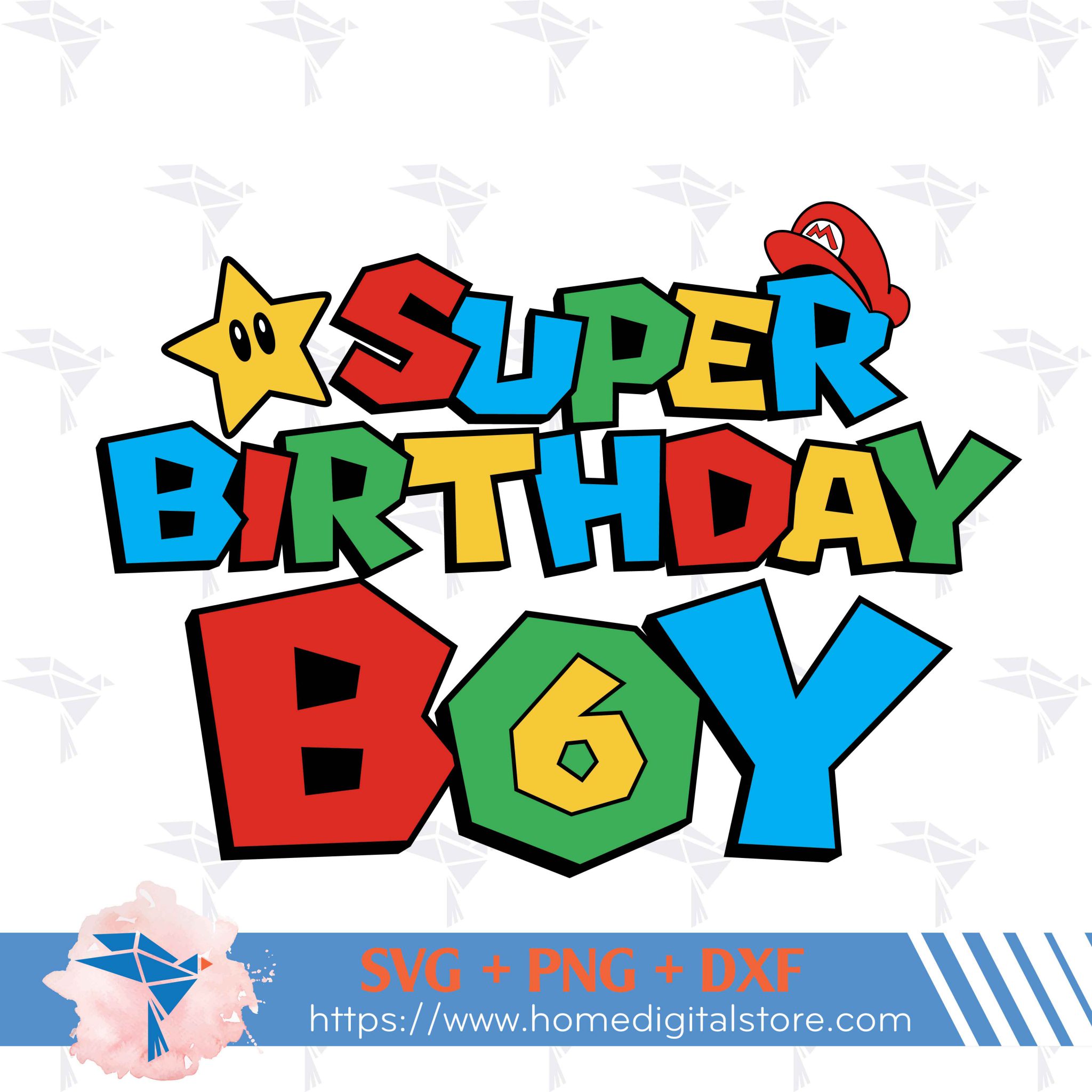 Super Birthday Boy Mario SVG, PNG, DXF for Cutting, Printing