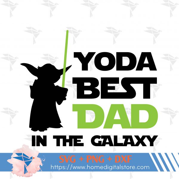 Yoda Best Dad SVG, PNG, DXF