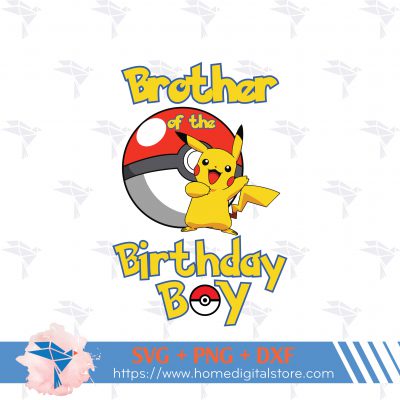 Brother of Birthday Boy Pikachu SVG, PNG, DXF