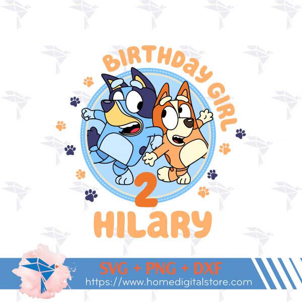 Birthday Girl Bluey SVG, PNG, DXF