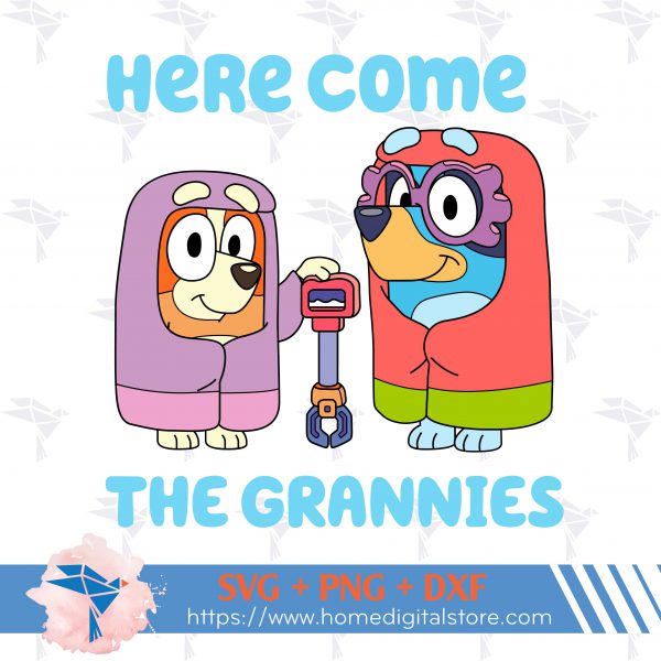 Bluey Here Come The Grannies SVG, PNG, DXF