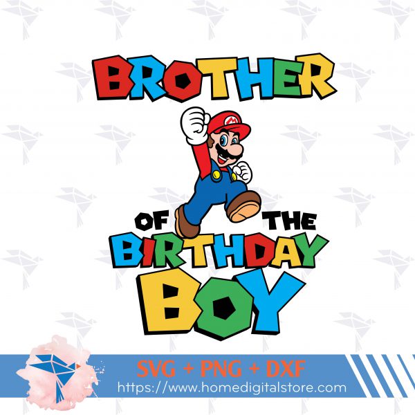 Brother of the Birthday Boy Mario SVG, PNG, DXF