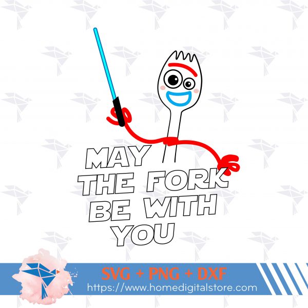 May The Fork Be With You Forky SVG, PNG, DXF