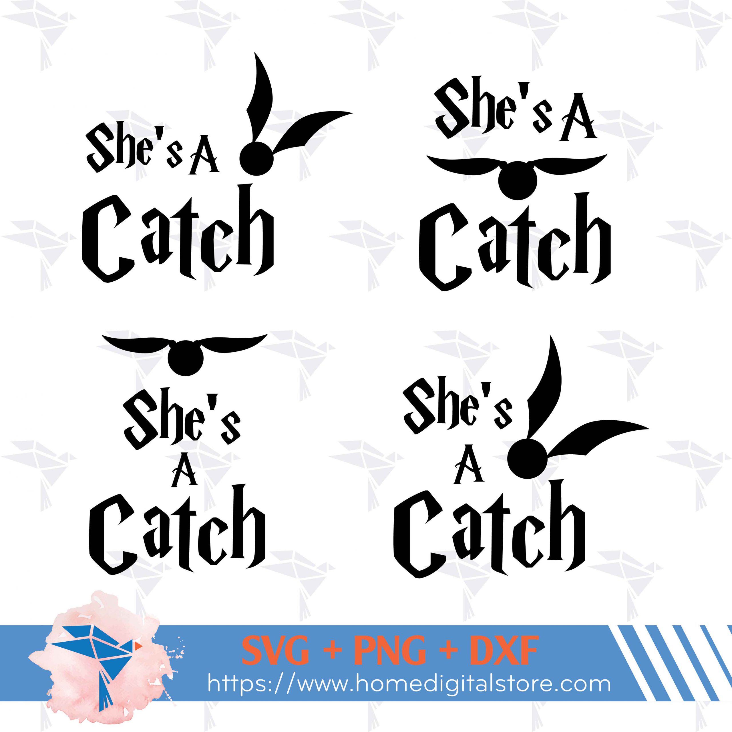 She'S A Catch Svg, Png, Dxf