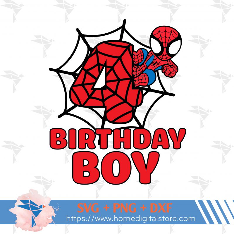 4th Birthday Boy Spiderman SVG, PNG, DXF