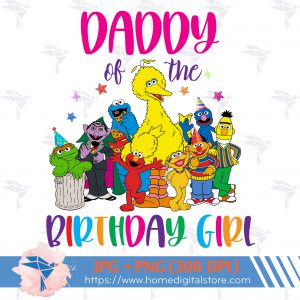 Daddy of the Birthday Girl Seasame Street