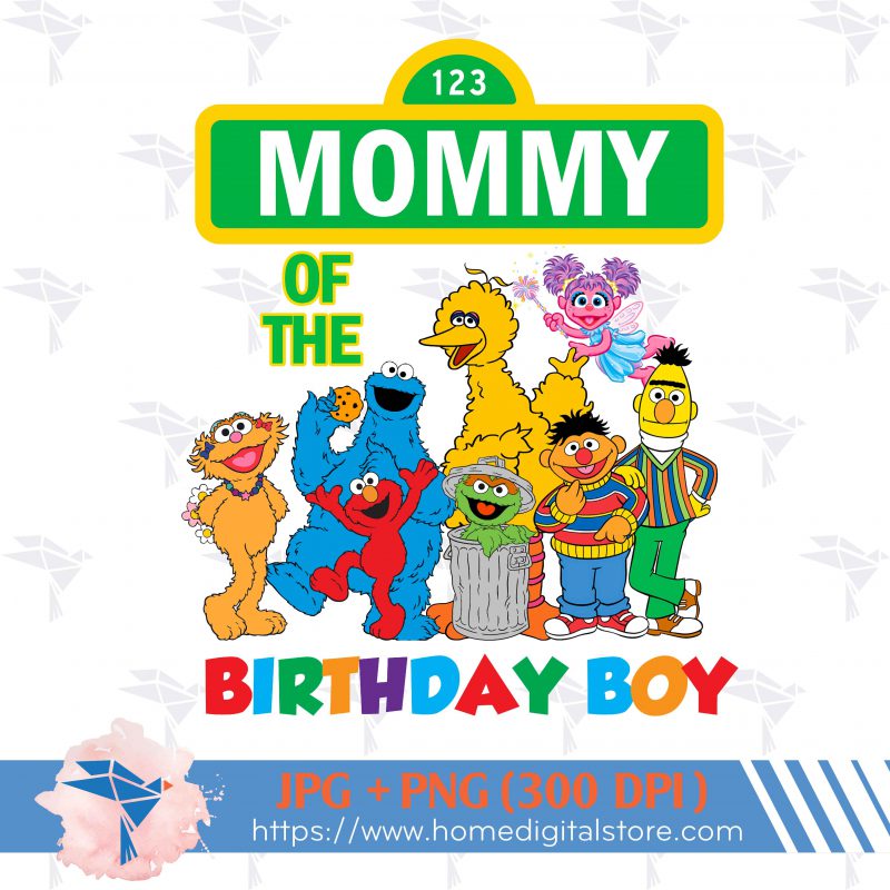 Sesame Street Mommy of the Birthday Boy PNG, JPG