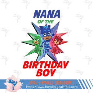 Nana of the Birthday Boy PJ Mask
