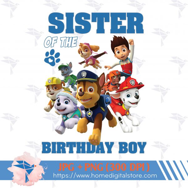 Sister of the Paw Patrol Birthday Boy