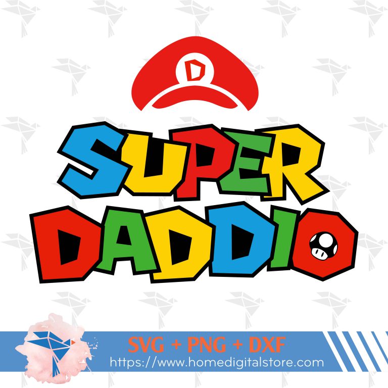 Super Daddio SVG, PNG, DXF