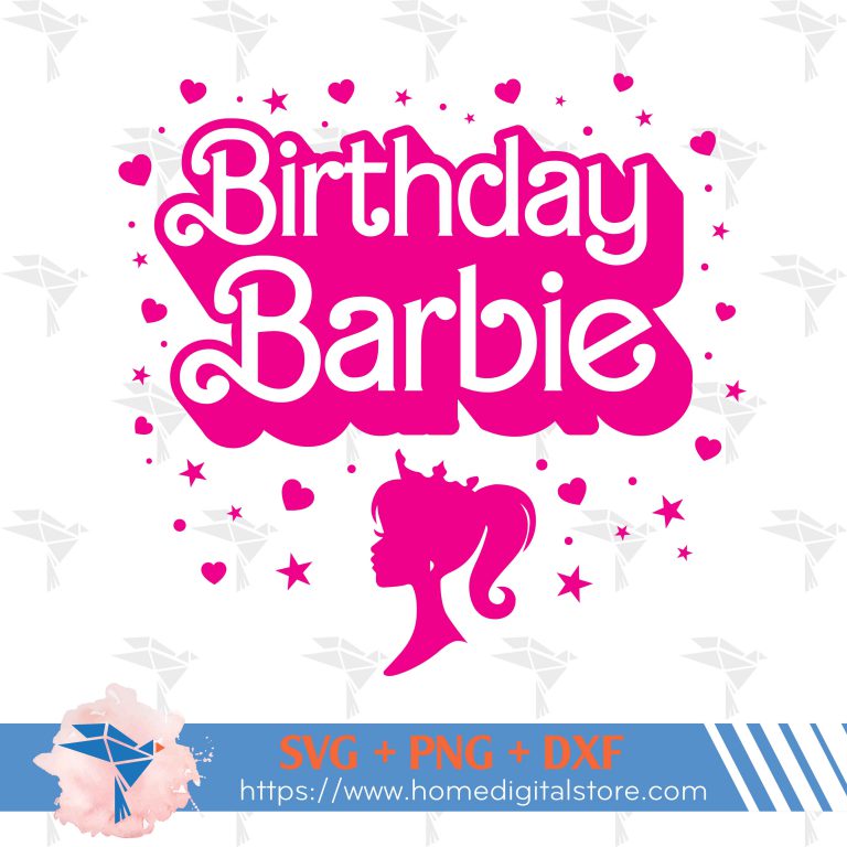 Birthday Barbie SVG, PNG, DXF