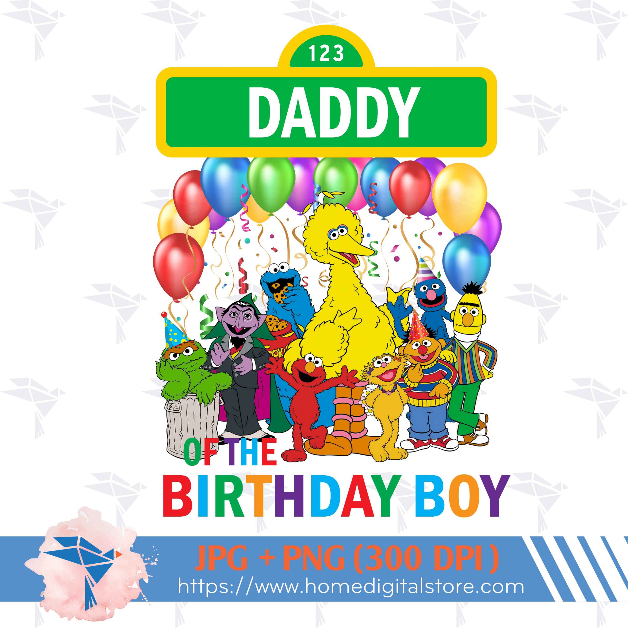 Sesame Street Daddy of the Birthday Boy PNG, JPG