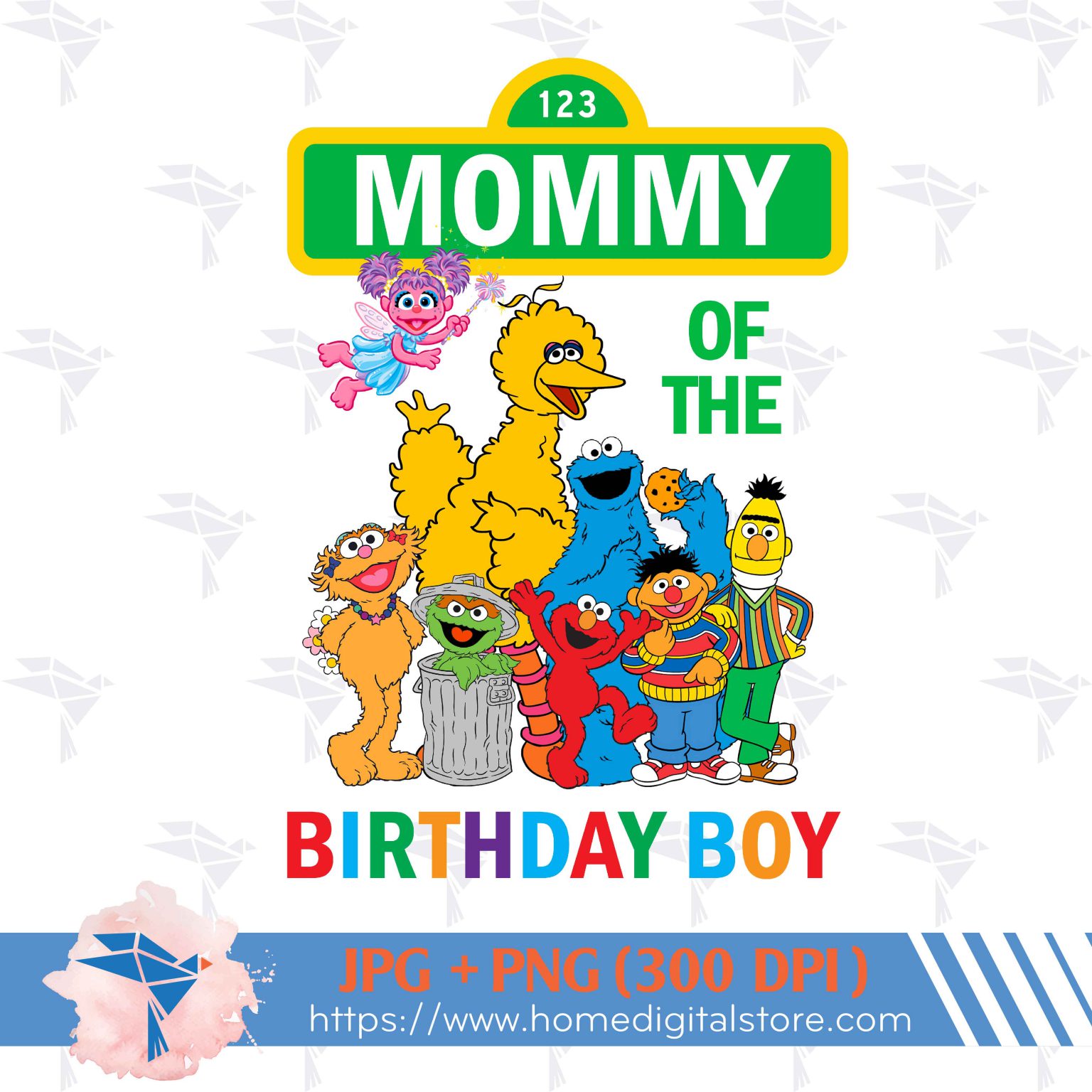 Sesame Street Mommy of the Birthday Boy PNG, JPG