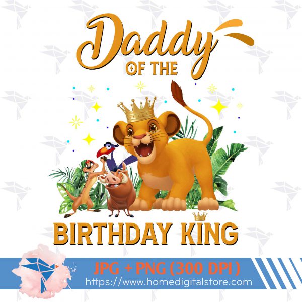 Lion King Daddy of the Birthday Boy