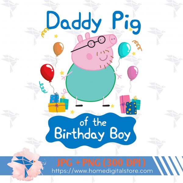 Daddy of the Birthday Boy Peppa Pig
