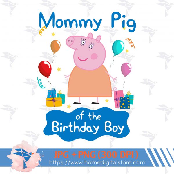 Mommy of the Birthday Boy Peppa Pig