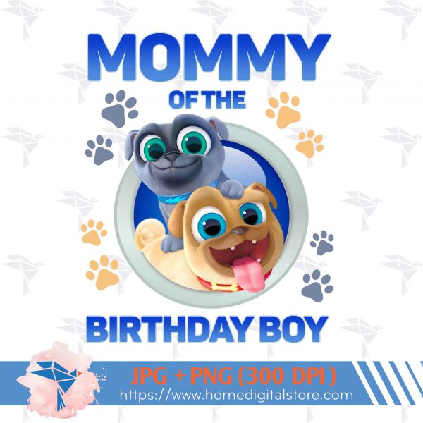 Mommy of the Birthday Boy Puppy Dog