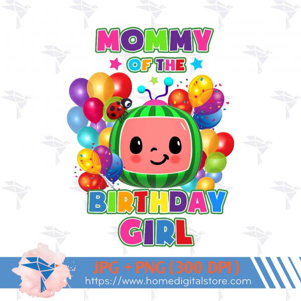 Mommy of the Birthday Girl Cocomelon