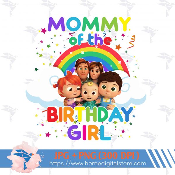 Mommy of the Birthday Girl Cocomelon