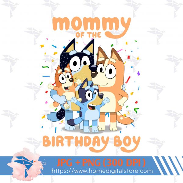 Mommy of the Birthday Boy Bluey