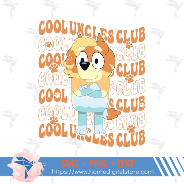 Cool Uncles Clubs Bluey