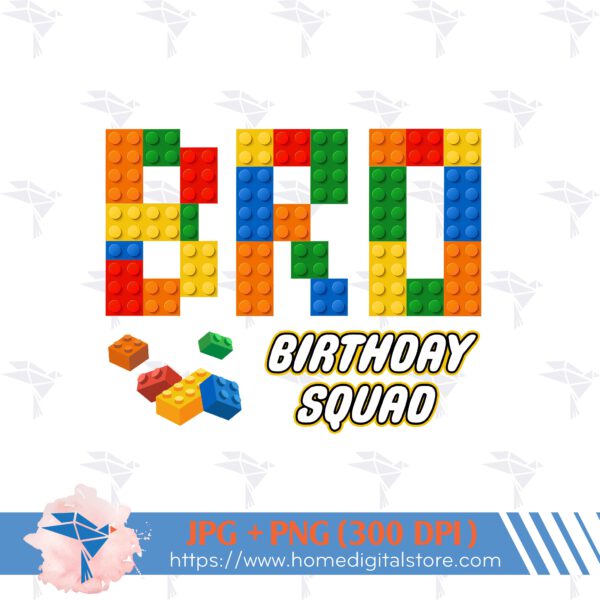 Birthday Squad Lego Bro