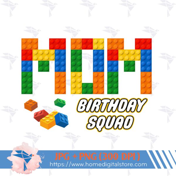 Birthday Squad Lego Mom