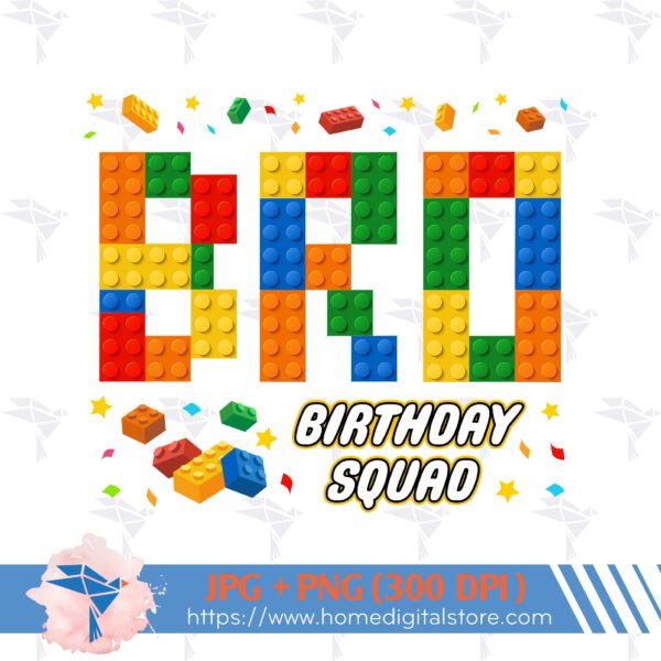 Birthday Squad Lego Bro