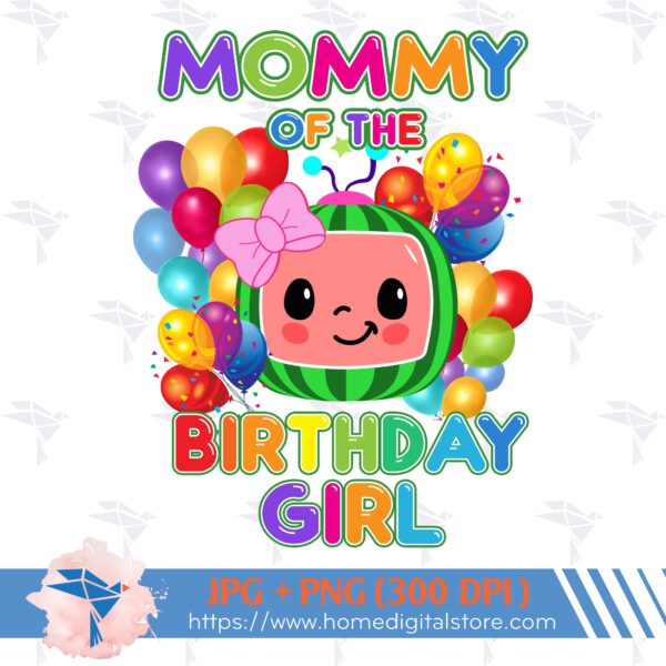 Mommy of the Birthday Girl Cocomelon