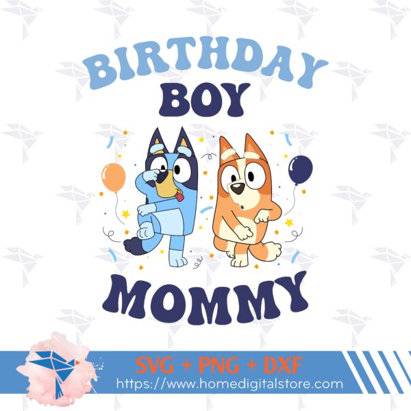 Mommy Birthday Boy Bluey