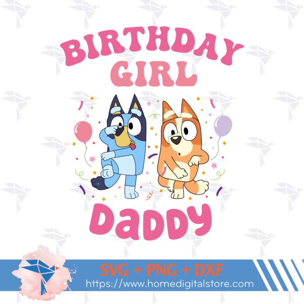 Daddy Birthday Girl Bluey
