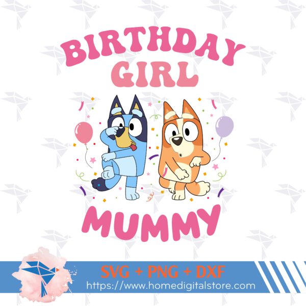 Mummy Birthday Girl Bluey