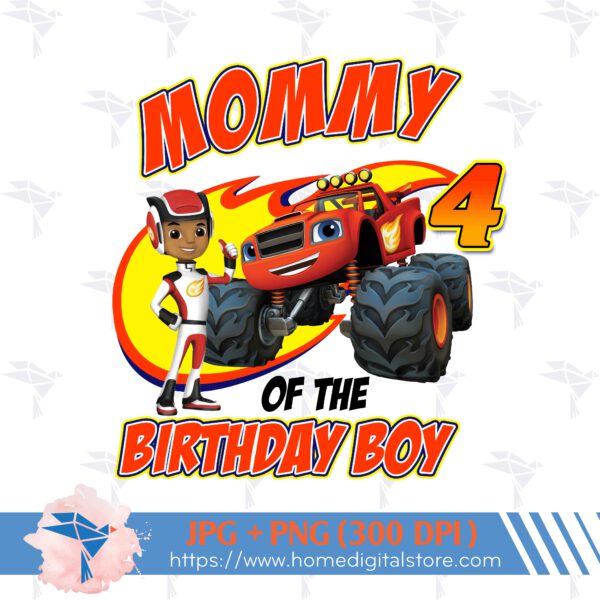 Mommy of the Birthday Boy Blaze Monster