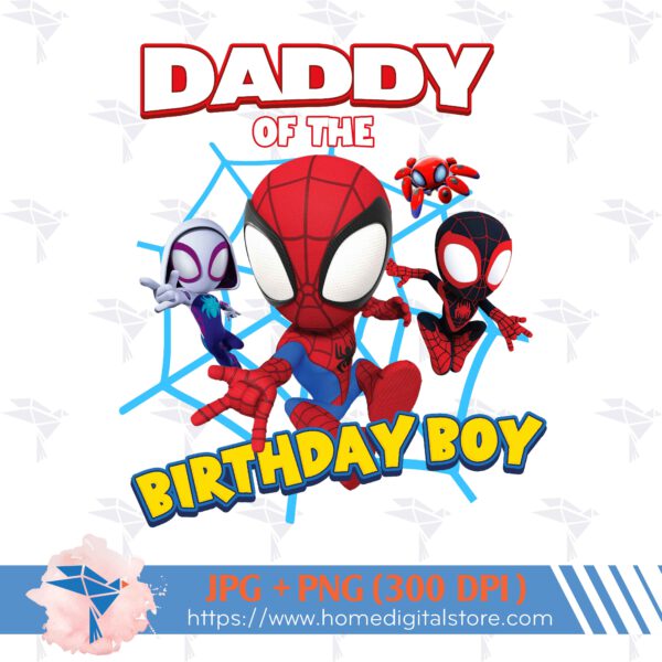 Daddy of the Birthday Boy Spidey