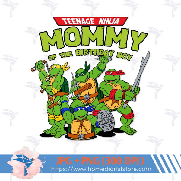 Mommy of Birthday Ninja Turtle