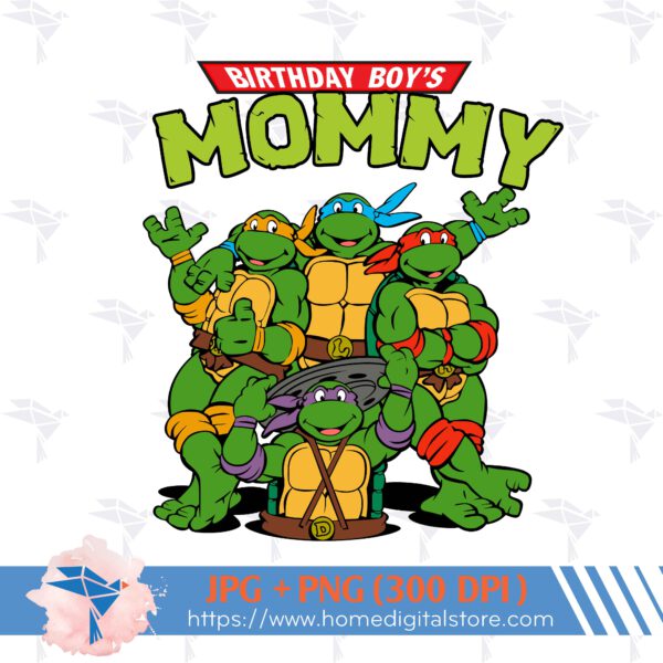 Mommy of Birthday Ninja Turtle