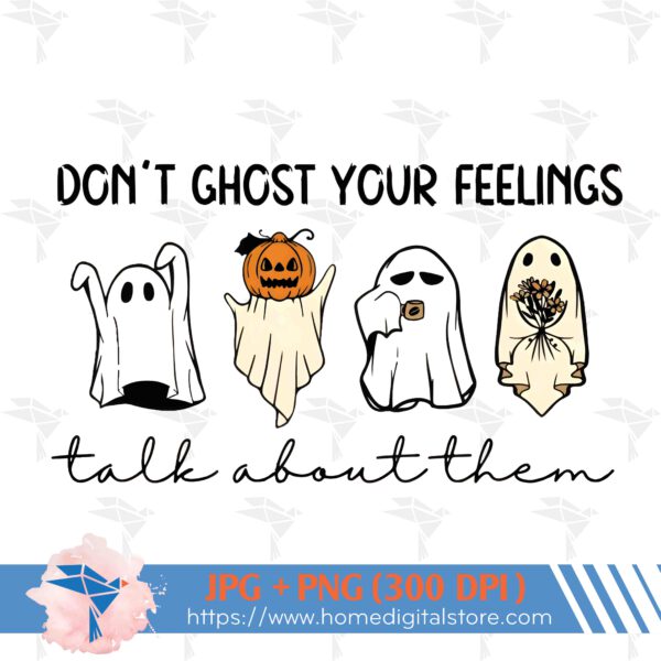 Don't Ghost Your Feeling