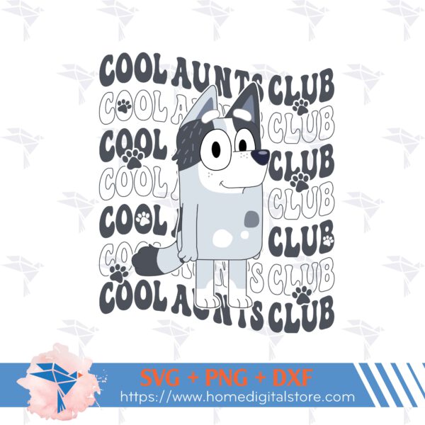 Cool Aunts Clubs Bluey
